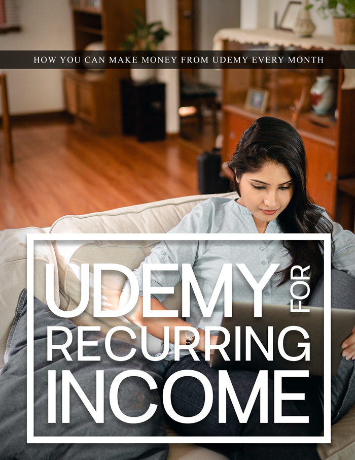Udemy For Recurring Income.