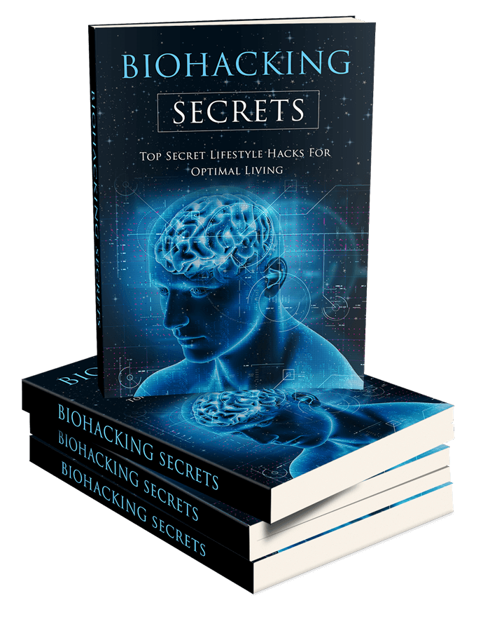 Bio Hacking Secrets.