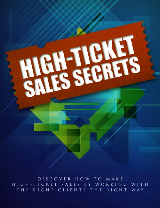 High Ticket Sales Secrets.