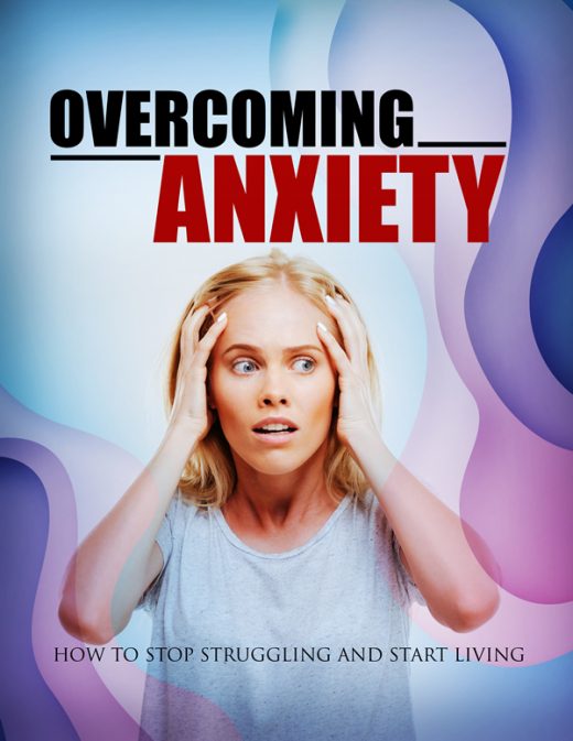 Overcoming Anxiety.