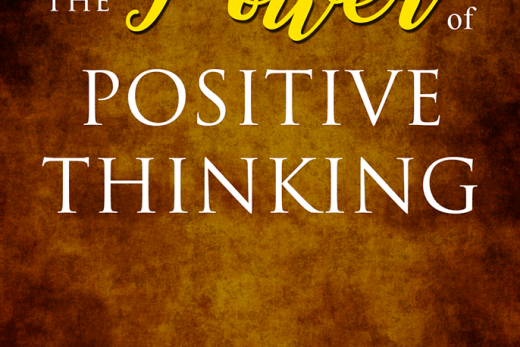The Power of Positive Thinking.
