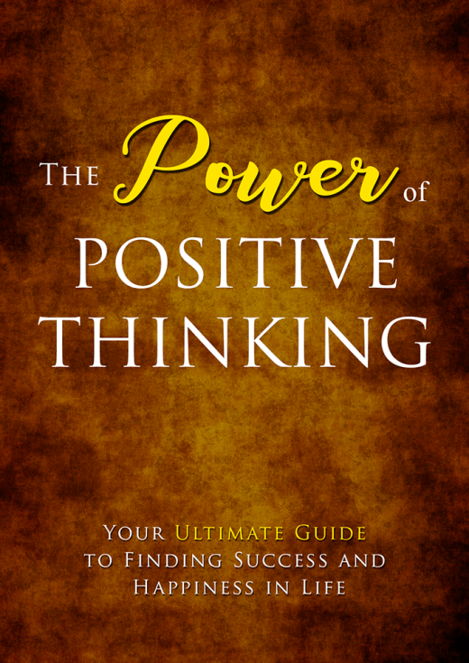 The Power of Positive Thinking.