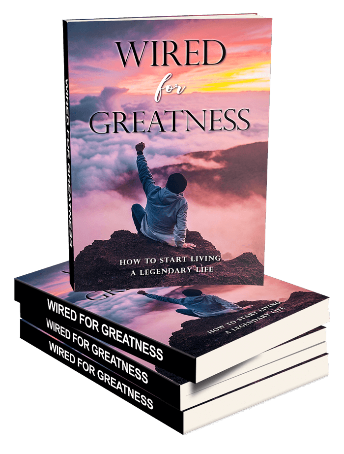 Wired for Greatness.