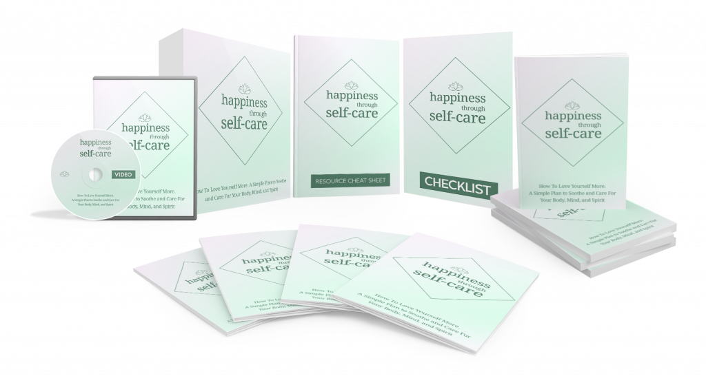 Happiness Through Self-Care.
