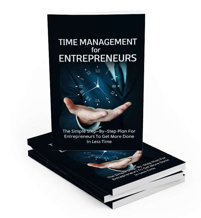 Time Management For Entrepreneurs