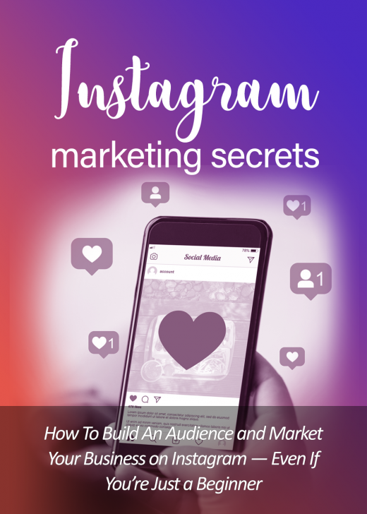 Instagram Marketing Secrets.